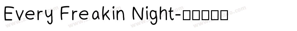 Every Freakin Night字体转换